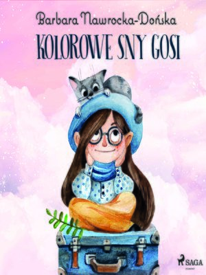 cover image of Kolorowe sny Gosi
